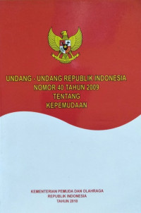 Image of Undang-Undang Republik Indonesia Nomor 40 Tahun 2009 Tentang Kepemudaan