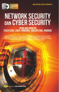 Image of Network Security dan Cyber Security; Teori dan Praktik CISCO CCNA, Linux, Windows, Amazon Aws, Android