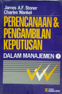 Image of Perencanaan dan Pengambilan Keputusan Dalam Manajemen 1
