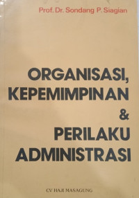 Image of Organisasi, Kepemimpinan dan Perilaku Administrasi