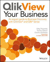 Image of Qlik View Your Business: An Expert Guide To Business Discovery With Qlik View And Qlik Sense