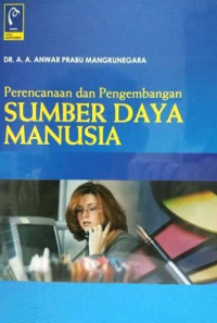 Image of Perencanaan dan pengembangan Sumber Daya Manusia