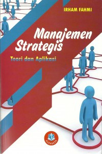 Image of Manajemen Srategis Teori dan Aplikasi