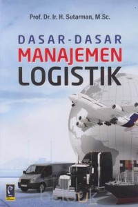 Image of dasar - dasar manajemen logistik