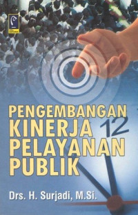 Image of Pengembangan Kinerja Pelayanan Publik