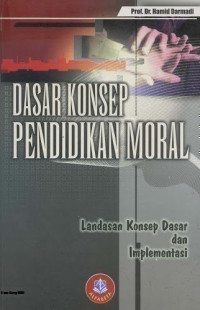Image of Dasar Konsep Pendidikan Moral