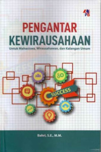 Image of Pengantar Kewirausahaan ( Untuk Mahasiswa, Wirausahawan, dan Kalangan Umum)
