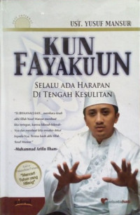 Image of Kun Fayakun Selalu Ada harapan Di Tengah Kesulitan