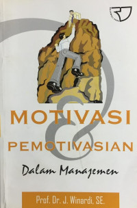 Image of Motivasi & Pemotivasian Dalam Manajemen