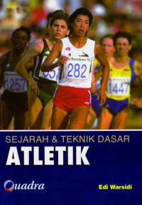 Image of Sejarah & Teknik Dasar Atletik