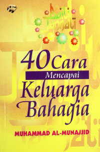 Image of 40 Cara Mencapai Keluarga Bahagia