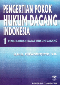 Image of Pengrtian Pokok Hukum Dagang Indonesia