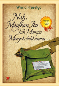 Image of Nak Maafkan Ibu Tak Mampu Menyekolahkanmu