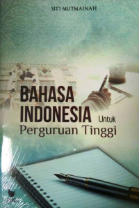 Image of Bahasa Indonesia Untuk Perguruan Tinggi Ed Rev