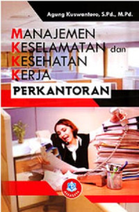 Image of Manajemen Keselamatan dan Kesehatan Kerja Perkantoran