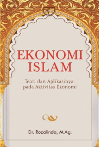 Image of Ekonomi Islam (Teori dan Aplikasinya pada Aktivitas Ekonomi)