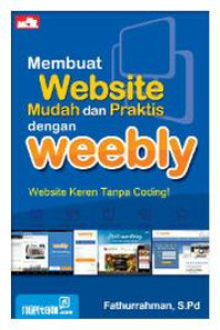 Image of Membuat Website Mudah dan Praktis dengan Weebly Website Keren Tanpa Coding!