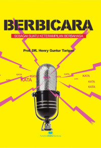 Image of Berbicara; Sebagai Suatu Keterampilan Berbahasa