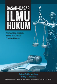 Image of Dasar-Dasar Ilmu Hukum (Memahami Kaidah, Teori, Asas dan Filsafat)