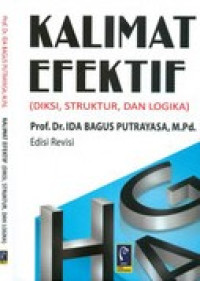 Image of Kalimat Efektif (Diksi, Struktur dan Logika) Ed. Revisi
