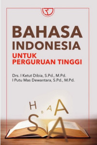Image of Bahasa Indonesia : Untuk Perguruan Tinggi