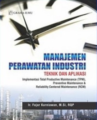 Image of Manajemen Perawatan Industri Teknik dan Aplikasi