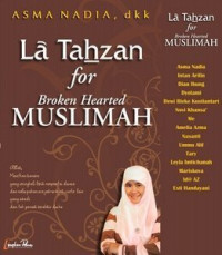 Image of La Tahzan for Broken Hearted Muslimah