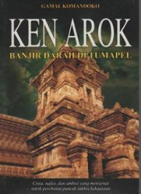 Image of Ken Arok: Banjir Darah di Tumapel