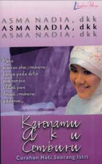 Image of Karenamu Aku Cemburu:Curahan Hati Seorang Istri