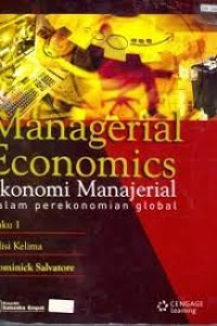 Image of Managerial Economics Ekonomi Manajerial: Dalam Perekonomian Global Buku 1 Ed.Kelima