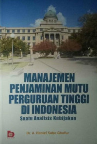 Image of Manajemen Penjaminan Mutu Perguruan Tinggi di Indonesia