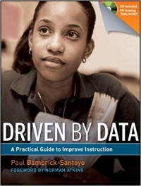 Image of Driven By Data: A Practical Guide To Improve Instruction
