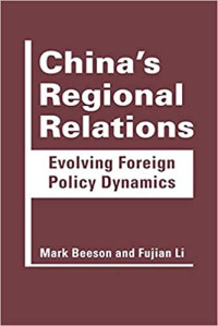 Image of China's Regional Relation: Evolving Foreign Policy Dynamics