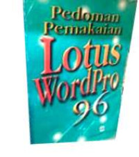 Image of Pedoman Pemakaian Lotus WordPro 96