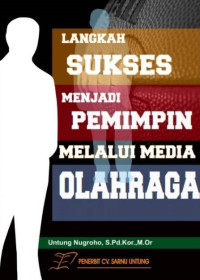 Image of Langkah Sukses Menjadi Pemimpin Melalui Media Olahraga