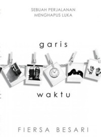Image of Garis Waktu: Sebuah Perjalanan Menghapus Luka