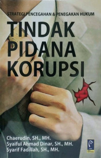 Image of Strategi Pencegahan & Penegakan Hukum Tindak Pidana Korupsi