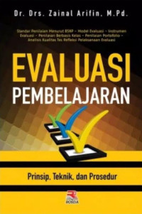 Image of Evaluasi Pembelajaran; Prinsip, Teknik dan Prosedur