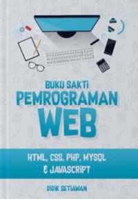Image of Buku Sakti WEB: HTML,CSS, PHP, MYSQL & Javascript