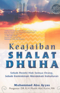 Image of Keajaiban Shalat Dhuha :Sebab Rezeki Hak Semua Orang,Sebab Kemiskinan Mendekati Kekufuran