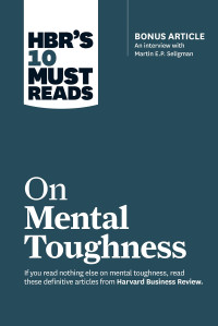 Image of HBR's 10 Must Reads On Mental Toughness