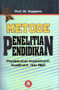 Image of Metode Penelitian Pendidikan Cet. 21, 22, dan 23
