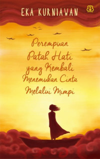 Image of Perempuan Patah Hati Yang Kembali Menemukan Cinta Melalui Mimpi