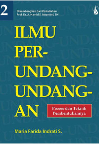Image of Ilmu Perundang-Undangan: Proses dan Teknik Pembentukannya Buku 2