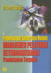 Image of Pengembangan Sumber Daya Manusia Manajemen Pelatihan Ketenagakerjaan