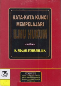 Image of Kata-Kata Kunci Mempelajari Ilmu Hukum