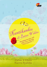 Image of Nantikan Aku Di Batas Waktu