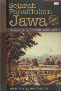 Image of Sejarah Penaklukan Jawa; Memoir of The Conquest of Java