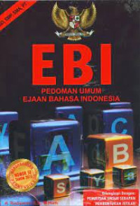 Image of EBI Ejaan Bahasa Indonesia:Pedoman Umum Ejaan Bahasa Indonesia Bagi Pelajar,Mahasiswa dan Umum