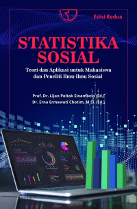 Image of Statistika Sosial (Teori dan Aplikasi Untuk Mahasiswa dan Peneliti Ilmu - Ilmu Sosial